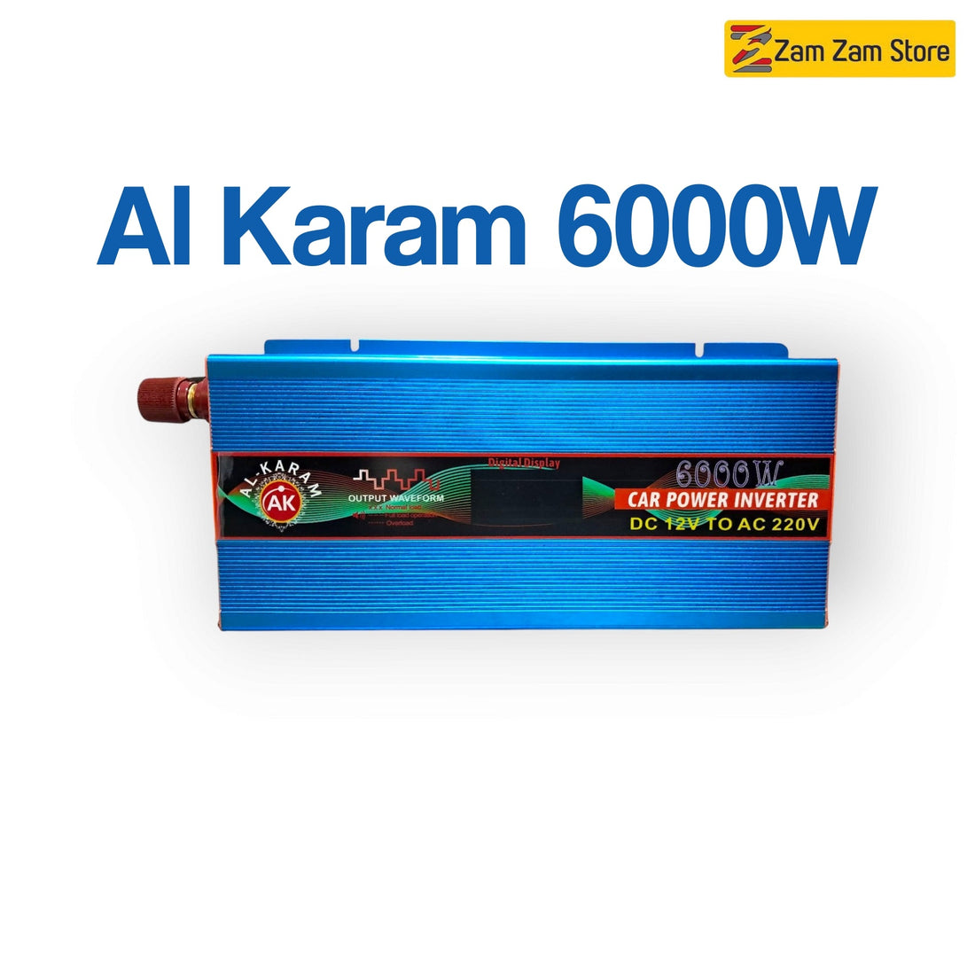 AL Karam 6000W Inverter | 12V DC to 220V AC with Display Screen - Zam Zam Store