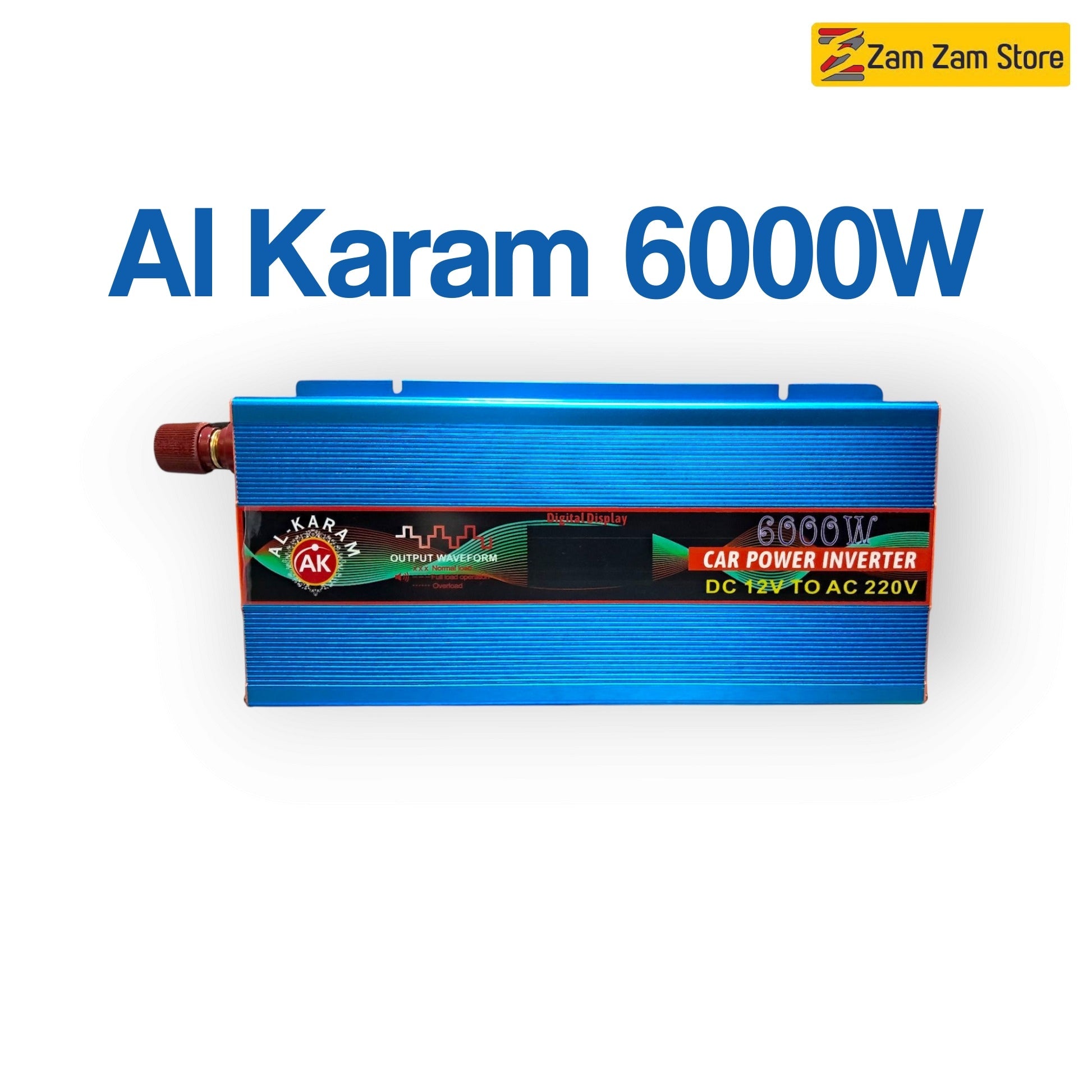 AL Karam 6000W Inverter | 12V DC to 220V AC with Display Screen - Zam Zam Store