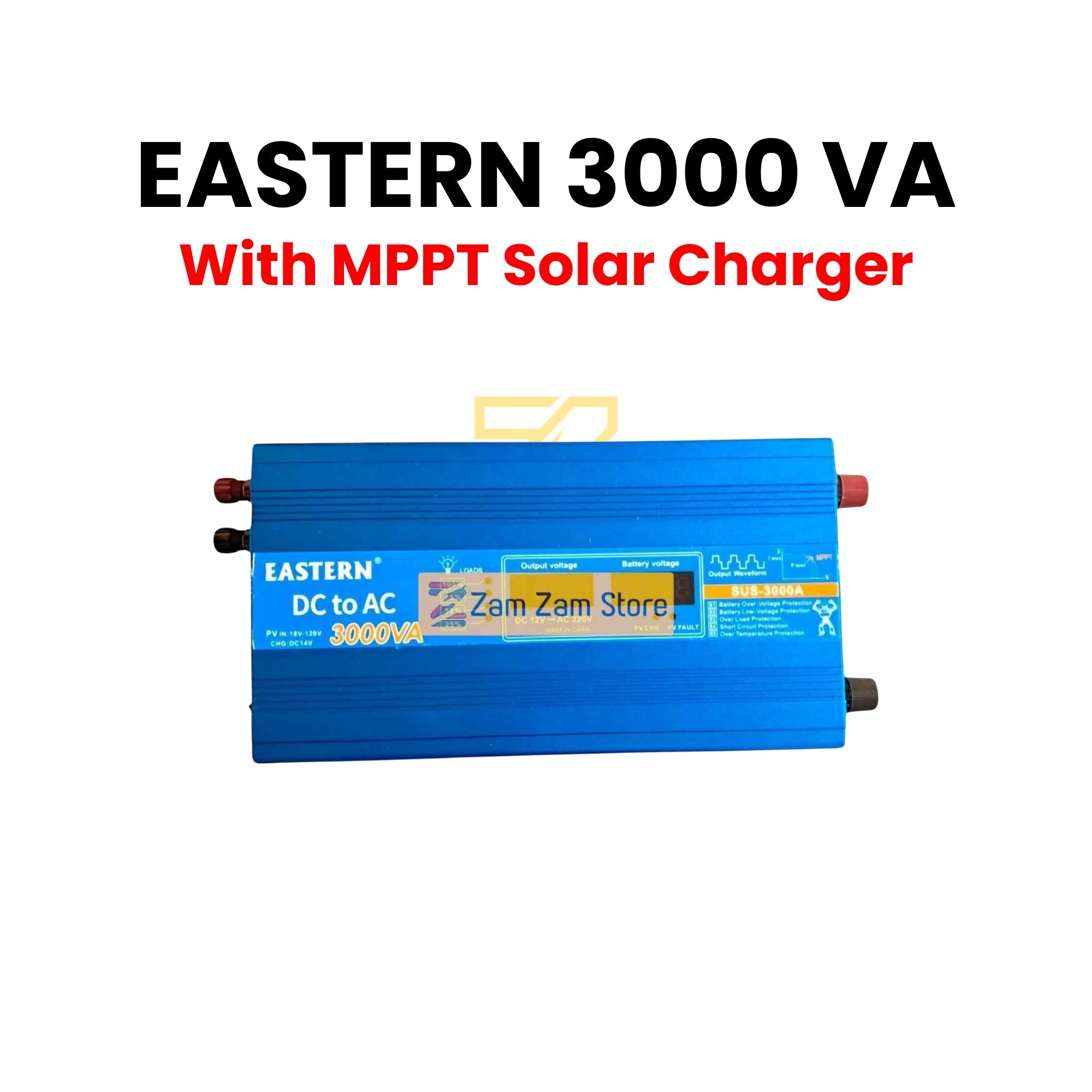 Eastern Inverter 3000 VA 12V DC to 220V AC with Builtin MPPT Solar Charger - Zam Zam Store
